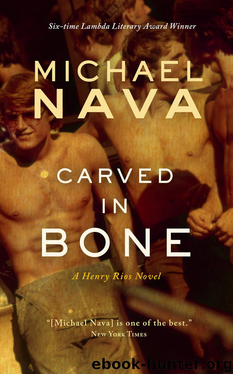 Carved In Bone by Michael Nava free ebooks download